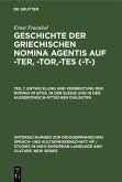 Entwicklung und Verbreitung der Nomina im Epos, in der Elegie und in den außerionisch-attischen Dialekten (eBook, PDF)