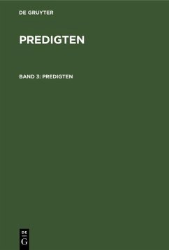 F. Schleiermacher: Predigten. Band 3 (eBook, PDF) - Schleiermacher, F.