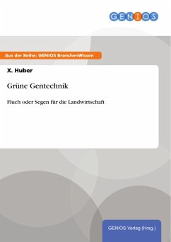 Grüne Gentechnik (eBook, PDF) - Huber, X.