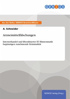 Arzneimittelfälschungen (eBook, PDF) - Schneider, A.