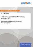 Ambulante medizinische Versorgung verändert sich (eBook, PDF)