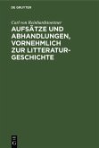 Aufsätze und Abhandlungen, vornehmlich zur Litteraturgeschichte (eBook, PDF)