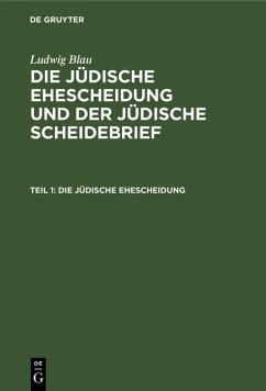 Die jüdische Ehescheidung (eBook, PDF) - Blau, Ludwig