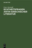 Echtheitsfragen antik-griechischer Literatur (eBook, PDF)