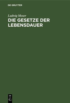 Die Gesetze der Lebensdauer (eBook, PDF) - Moser, Ludwig