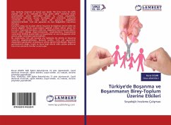 Türkiye'de Bo¿anma ve Bo¿anman¿n Birey-Toplum Üzerine Etkileri - Demir, Murat;AGAOGLU, Onur