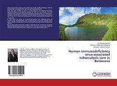Human immunodeficiency virus-associated tuberculosis care in Botswana