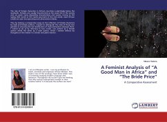 A Feminist Analysis of ¿A Good Man in Africa¿ and ¿The Bride Price¿