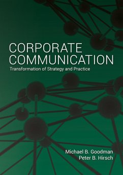 Corporate Communication - Goodman, Michael B.;Hirsch, Peter B.