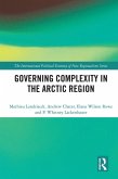 Governing Complexity in the Arctic Region (eBook, ePUB)