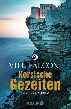 Korsische Gezeiten / Korsika-Krimi Bd.2 - Falconi, Vitu