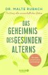 Das Geheimnis des gesunden Alterns - Bild 1
