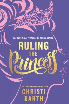 Cover Ruling the Princess (eBook, ePUB)