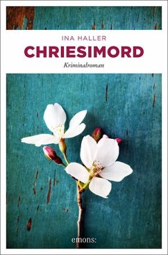 Chriesimord / Samantha Kälin Bd.2 - Haller, Ina