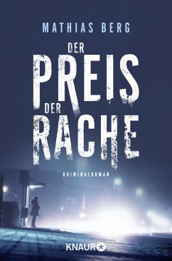 Der Preis der Rache / Lupe Svensson und Otto Hagedorn Bd.1 - Berg, Mathias