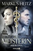 Der Beginn / Die Meisterin Bd.1