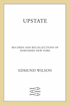 Upstate (eBook, ePUB) - Wilson, Edmund