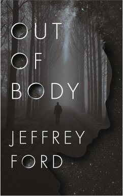 Out of Body (eBook, ePUB) - Ford, Jeffrey