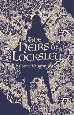 The Heirs of Locksley (eBook, ePUB) - Vaughn, Carrie