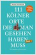 111 Kölner Orte, die man gesehen haben... - Bild 1