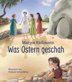 Was Ostern geschah / Biblische Geschichten für Kinder Bd.2 - Käßmann, Margot