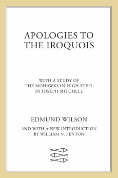 Apologies to the Iroquois (eBook, ePUB) - Wilson, Edmund