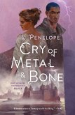 Cry of Metal & Bone (eBook, ePUB)