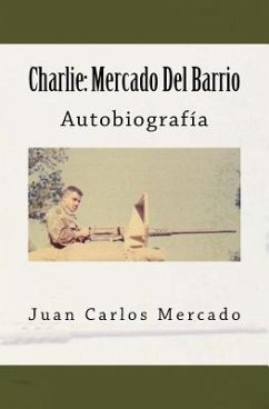 Charlie: Mercado Del Barrio - Mercado, Juan Carlos