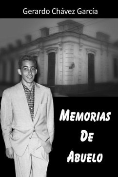 Memorias De Abuelo - Garcia, Gerardo Chavez