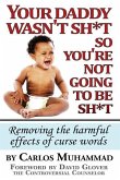 Your Daddy wasn't sh*t so you're not going to be sh*t: Removing the harmful effects of curse words