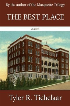 The Best Place - Tichelaar, Tyler R.