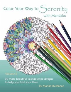 Color Your Way to Serenity with Mandalas - Buchanan, Marian