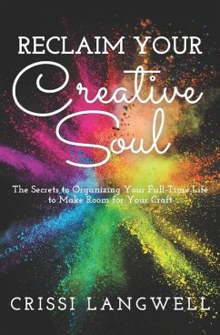 Reclaim Your Creative Soul - Langwell, Crissi