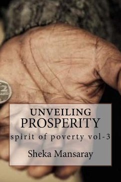 unveiling PROSPERITY: spirit of poverty - Mansaray, Sheka