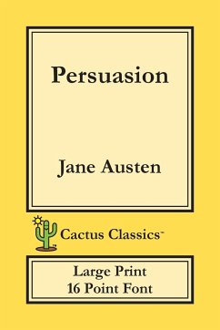 Persuasion (Cactus Classics Large Print) - Austen, Jane; Cactus, Marc