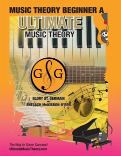 Music Theory Beginner A Ultimate Music Theory - St. Germain, Glory; McKibbon-U'Ren, Shelagh