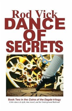 Dance of Secrets: Book 2 of the Coins of the Dagda Series - Vick, Rod