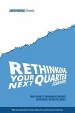 Rethinking Your Next Quarter (Century): How to Create Continuous Growth and Ensure Future Relevance