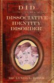 Dissociative Identity Disorder: Basics from a Christian Perspective