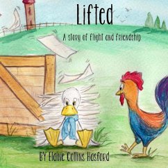 Lifted: A story of flight and friendship - Hasford, Elaine Collins