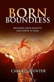 Born Boundless: Realizing Your Identity and Power To Soar