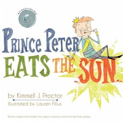 Prince Peter Eats the Sun - Proctor, Kimmell J.