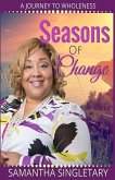 Seasons of Change: A Journey to Wholeness