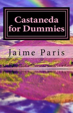 Castaneda for Dummies - Paris, Jaime