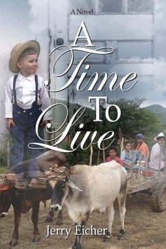 A Time To Live - Eicher, Jerry S.