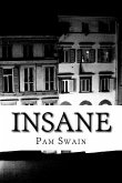 Insane: A Crazy Love