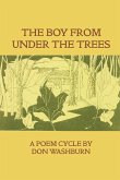 The Boy from Under the Trees