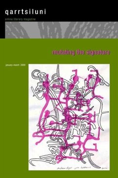 mutating the signature: qarrtsiluni - Moore, Nathan; Martin, Dana Guthrie