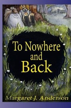 To Nowhere and Back - Anderson, Margaret J.