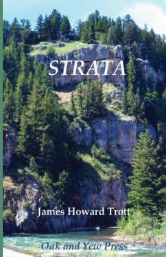Strata: Musings of a Rockhound - Trott, James Howard